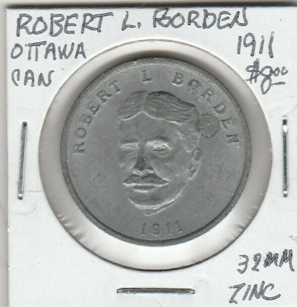 Token - Ottawa, Canada - Robert L. Borden - 1911 - 32 Mm Zinc